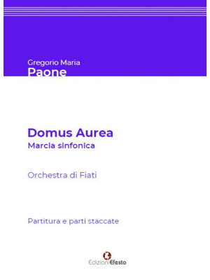 Domus aurea. Marcia sinfoni...