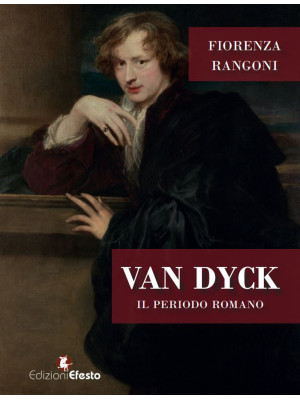 Van dyck. Il periodo romano