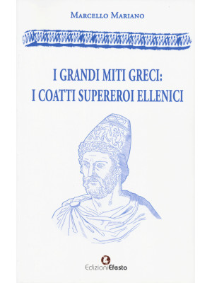 I grandi miti greci: i coat...