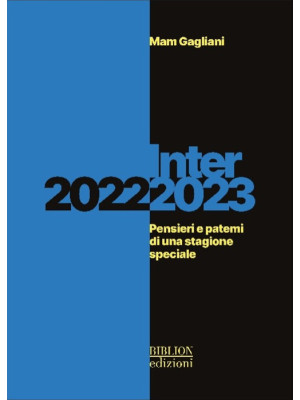 Inter 2022-2023. Pensieri e...
