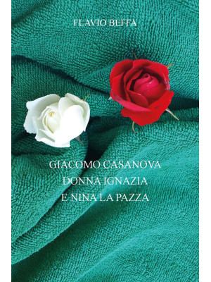 Giacomo Casanova, Donna Ign...