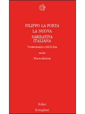 La nuova narrativa italiana. Travestimenti e stili di fine secolo