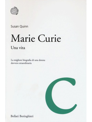Marie Curie. Una vita