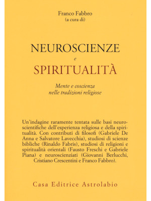 Neuroscienze e spiritualità. Mente e coscienza nella tradizioni religiose