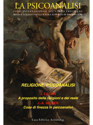 La psicoanalisi. Vol. 58: Religione, psicoanalisi