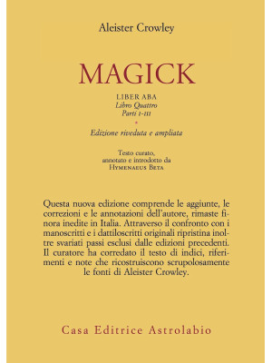 Magick. Liber ABA. Libro qu...