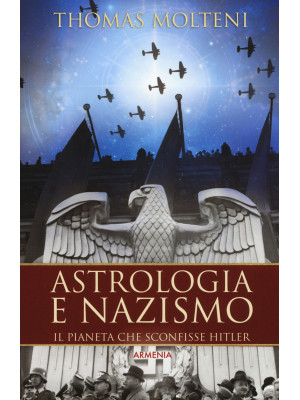 Astrologia e nazismo. Il pi...