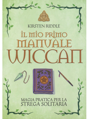 Il mio primo manuale wiccan...