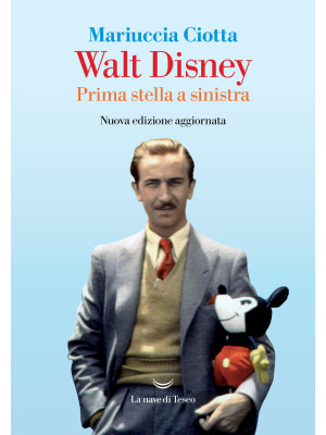 Walt Disney. Prima stella a...