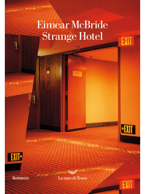 Strange hotel