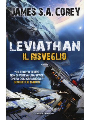 Leviathan. Il risveglio. The Expanse. Vol. 1