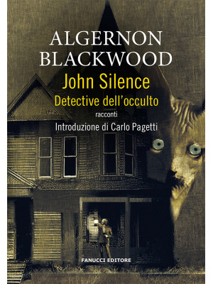 John Silence. Detective del...