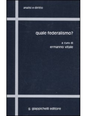 Quale federalismo?