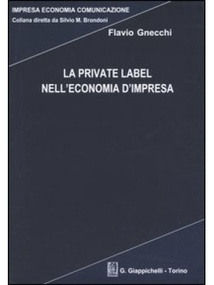 La private label nell'econo...