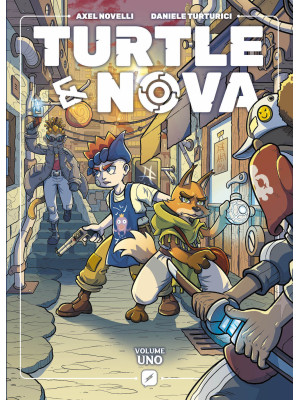 Turtle & Nova. Vol. 1