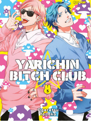 Yarichin bitch club. Vol. 5