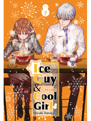 Ice guy & cool girl. Vol. 7