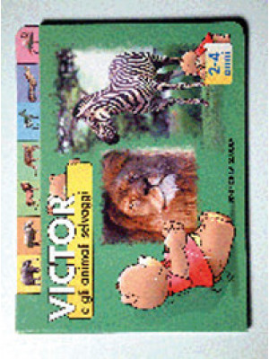 Victor e gli animali selvag...