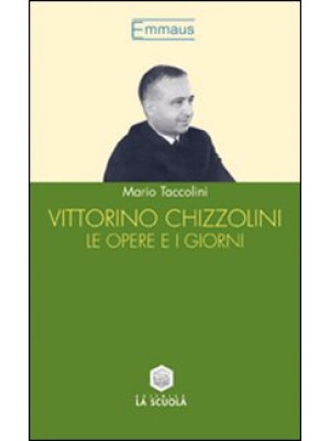Vittorino Chizzolini. Le op...