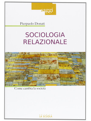 Sociologia relazionale. Com...