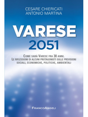 Varese 2051. Come sarà Vare...