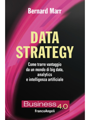 Data strategy. Come trarre ...