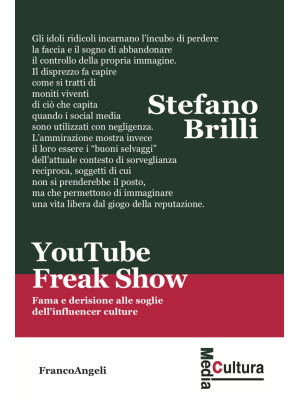 YouTube Freak Show. Fama e ...