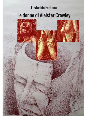 Le donne di Aleister Crowley