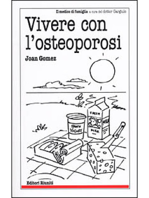 Vivere con l'osteoporosi