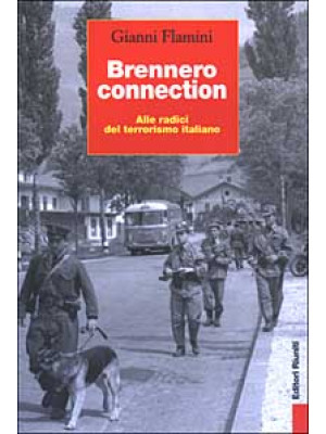 Brennero connection. Alle r...