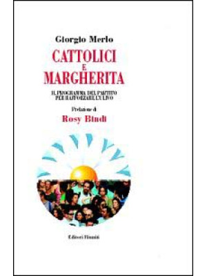 Cattolici e Margherita. Il ...