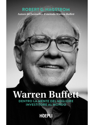 Warren Buffett. Dentro la m...
