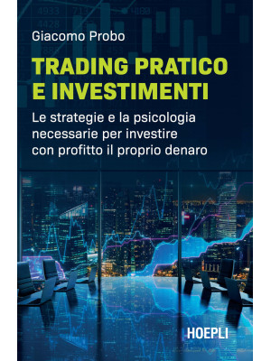 Trading pratico e investime...