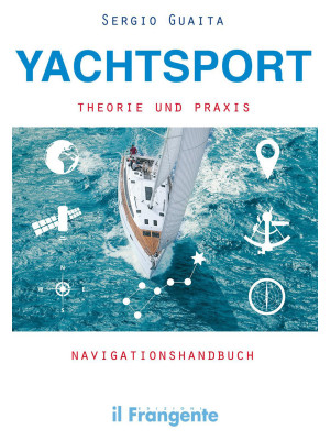 Yachtsport Theorie Und Prax...