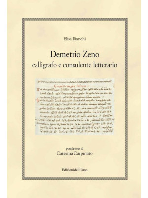 Demetrio Zeno. Calligrafo e...