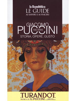 Giacomo Puccini 100 anni. S...