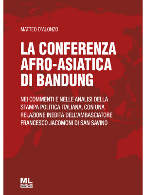 La Conferenza afro-asiatica...