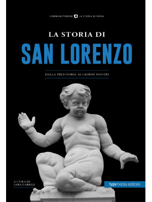 La storia di San Lorenzo. D...