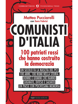 Comunisti d'Italia. 100 pat...