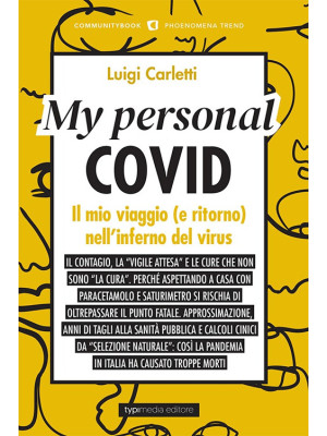 My personal Covid. Il mio v...