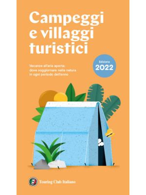 Campeggi e villaggi turistici 2022