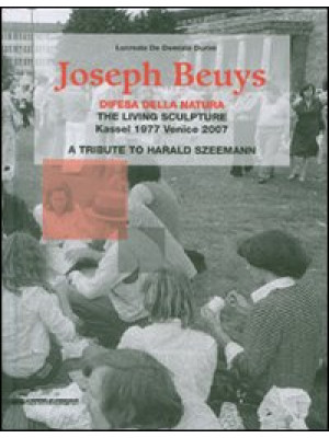 Joseph Beuys. Difesa della ...