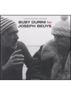 Buby Durini for Joseph Beuy...