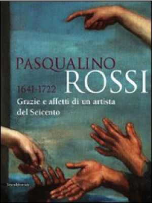 Pasqualino Rossi 1641-1722....
