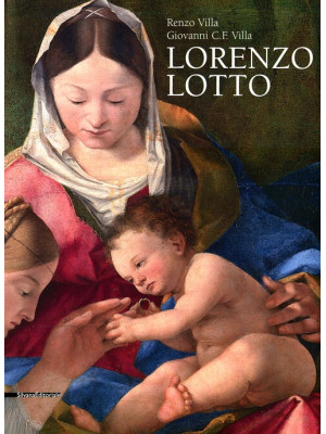 Lorenzo Lotto. Ediz. illust...