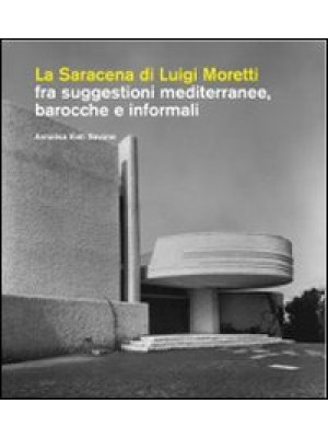 La Saracena di Luigi Morett...