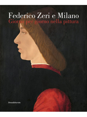 Federico Zeri e Milano. Gio...