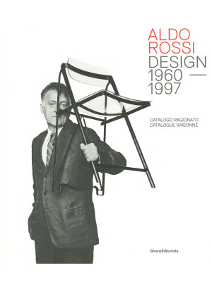 Aldo Rossi. Design 1980-199...