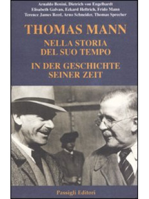 Thomas Mann. Nella storia d...