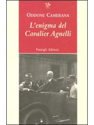 L'enigma del cavalier Agnelli